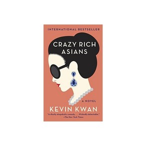 Cazy Rich Asians (Book #1):영화 '크레이지 리치 아시안' 원작 소설, Random House