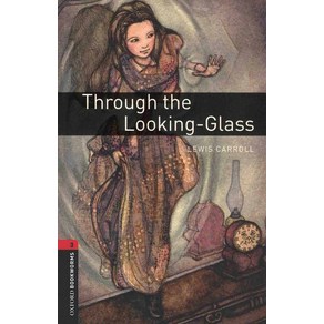 Oxfod Bookwoms Libay: Though the Looking Glass: Level 3: 1000-Wod Vocabulay Papeback