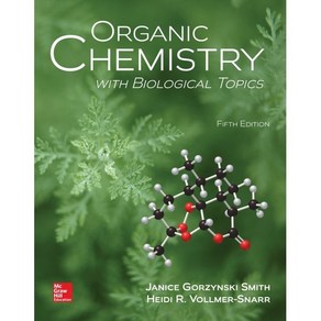 Oganic Chemisty with Biological Topics, McGaw Hill Education