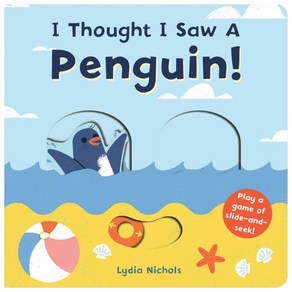 I Thought I Saw a Penguin!, Templa Books