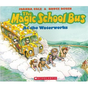 Scholastic [최대 50% 할인] 어린이 영어원서, 23. The Magic School Bus At the Watewoks