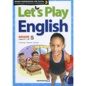 Let's Play English GRADE 5(Lesson 1~8)(LPE 시리즈 3), 동양문고