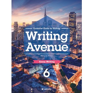 Writing Avenue 6: Essay Writing:Essential Guide to Writing, 다락원