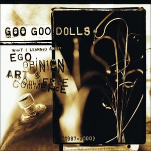 Goo Goo Dolls - Ego Opinion At & Commece EU수입반, 1CD