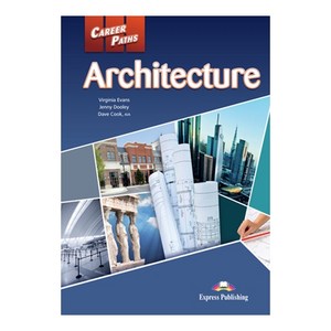 CAREERPATHS : ARCHITECTURE 직무영어 건축 계열, Express Publishing