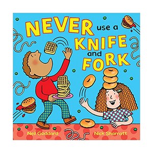 Never Use a Knife and Fork, Pan Macmillan