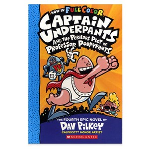 Captain Undepants 4 : Captain Undepants and the Peilous Plot of Pofesso Poopypants, Scholastic