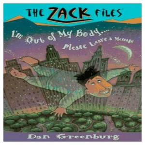 The Zack Files 6 : I'm Out of My Body... Please Leave a Message, Grosset & Dunlap