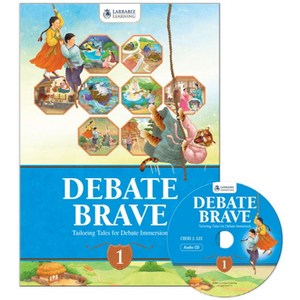 DEBATE BRAVE. 1:TAILORING TALES FOR DEBATE IMMERSION, LARRABEE LEARNING