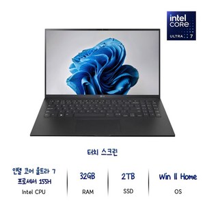 LG그램16인치 16Z90S/울트라7 /32G/2TB/WIN11 터치스크린 노트북, 16Z90S-H.ADB9U1, WIN11 Home, 32GB, 2TB, 블랙