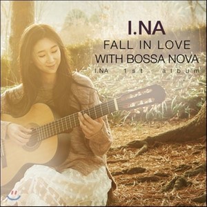 [CD] 이나 (I.NA) 1집 - Fall In Love With Bossa Nova