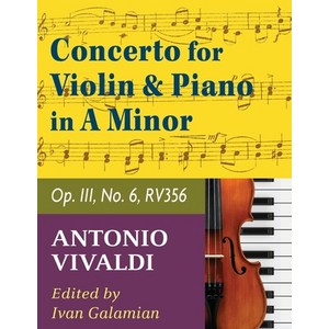 Vivaldi Antonio Conceto in a mino Op 3 No. 6 RV 356. Fo Violin and Piano. Intenational Music Papeback, Allego Editions, English, 9781974899494