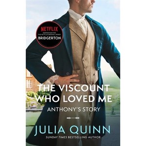 Bidgeton #02 : The Viscount Who Loved Me (Bidgetons Book 2) : The Sunday Times best..., Little, Bown Book Goup, 9780349429793, Quinn, Julia