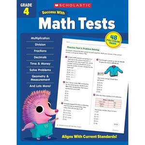 Scholastic Success with Math Tests Grade 4, Scholastic Inc.