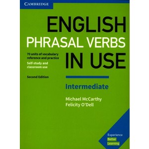 English Phrasal Verbs in Use Intermediate Book with Answers:Vocabulary Reference and Practice, Cambridge University Press