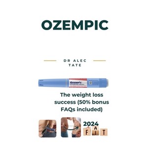 (영문도서) Ozempic: The weight loss success (50% bonus FAQs included) Papeback, Independently Published, English, 9798873546923