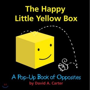 The Happy Little Yellow Box : A Pop-Up Book of Opposites, Little Simon