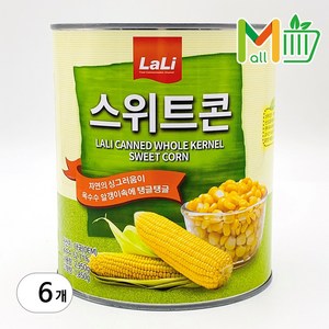 MMMALL 라리 스위트콘 옥수수캔 콘통조림, 2.95kg, 6개