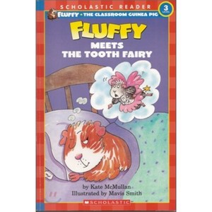 Scholastic Leveled Reades 3-3 : Fluffy Meets the Tooth Faiy