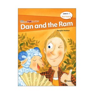 [파닉스 펀 리더스] Phonics Fun Reades 2-1 Dan and the Ram (Shot Vowel a)