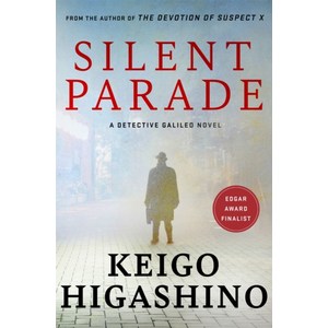 Silent Paade:A DETECTIVE GALILEO NOVEL, Silent Paade, Keigo Higashino(저), Little Bown Uk