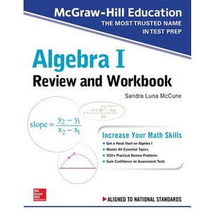 (영문도서) McGraw-Hill Education Algebra I Review and Workbook Paperback, McGraw-Hill Companies