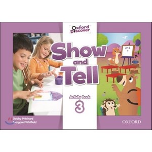 Show and Tell 3 : Activity Book, OXFORD