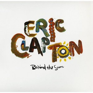 [LP] Eic Clapton (에릭 클랩튼) - Behind The Sun [2LP]