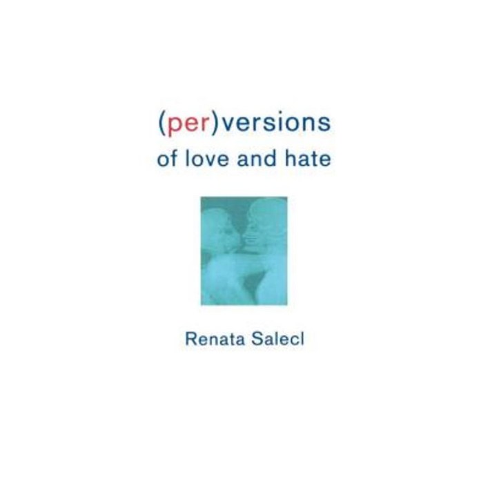 Perversions of Love and Hate Paperback